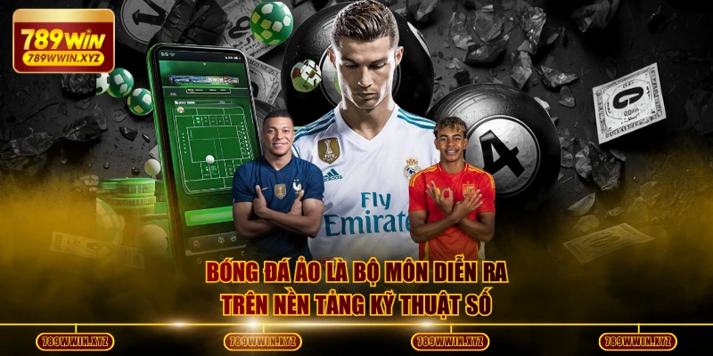 Bóng đá ảo là bộ môn diễn ra trên nền tảng kỹ thuật số