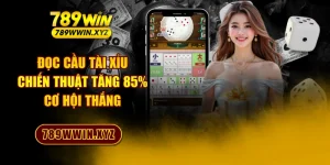 Đọc Cầu Tài Xỉu - Chiến Thuật Tăng 85% Cơ Hội Thắng